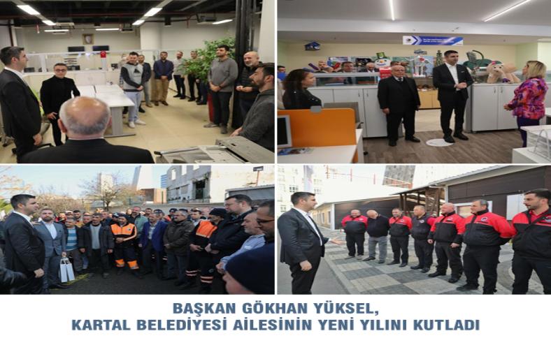 BAŞKAN GÖKHAN YÜKSEL, KARTAL BELEDİYESİ AİLESİNİN YENİ YILINI KUTLADI